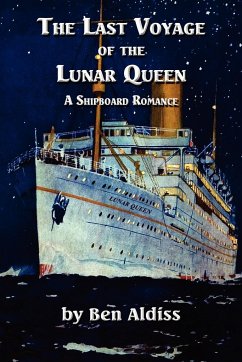 The Last Voyage of the Lunar Queen - Aldiss, Ben