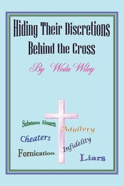 Hiding Their Discretions Behind the Cross