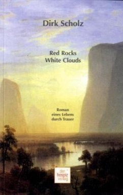Red Rocks - White Clouds - Scholz, Dirk