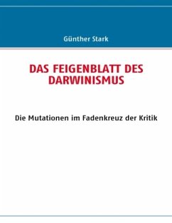 DAS FEIGENBLATT DES DARWINISMUS - Stark, Günther