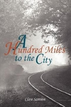 A Hundred Miles to the City - Samson, Clare