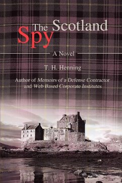 The Scotland Spy - Henning, T. H.