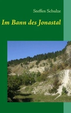 Im Bann des Jonastal - Schulze, Steffen