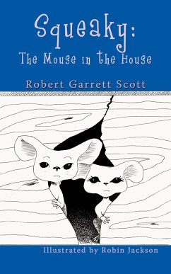 Squeaky - Scott, Robert Garrett