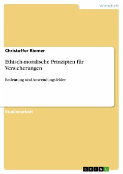 Ethisch-moralische Prinzipien für Versicherungen - Riemer, Christoffer