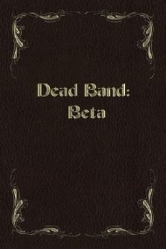 Dead Band: Beta - Vonlent, Logan
