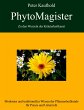 PhytoMagister - Zu den Wurzeln der... - Bild 1