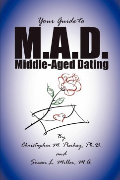 M.A.D. -- A Guide to Middle-Aged Dating - Miller, Susan