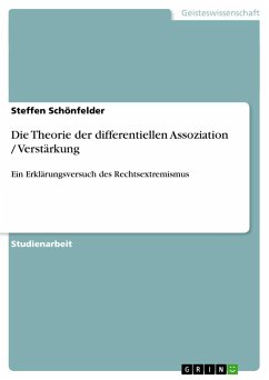Die Theorie der differentiellen Assoziation / Verstärkung - Schönfelder, Steffen