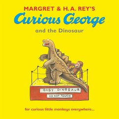 Curious George and the Dinosaur - Rey, Margret and H. A.