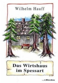 Das Wirtshaus im Spessart - Hauff, Wilhelm