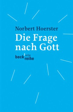 Die Frage nach Gott - Hoerster, Norbert