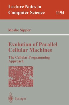 Evolution of Parallel Cellular Machines - Sipper, Moshe