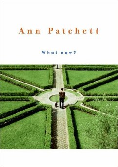 What Now? - Patchett, Ann