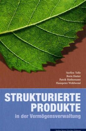 Strukturierte Produkte in der Vermögensverwaltung
