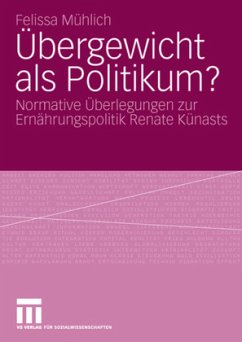 Übergewicht als Politikum? - Mühlich, Felissa