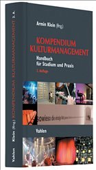 Kompendium Kulturmanagement - Klein, Armin (Hrsg.)