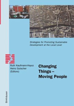 Changing Things ¿ Moving People - Kaufmann-Hayoz, R. / Gutscher, H. (eds.)