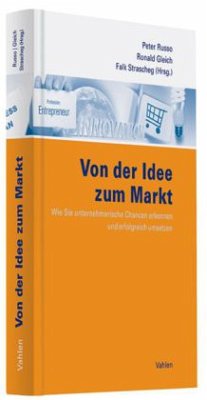 Von der Idee zum Markt - Russo, Peter K. / Gleich, Ronald / Strascheg, Falk F. (Hrsg.)