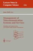 Management of Telecommunication Systems and Services