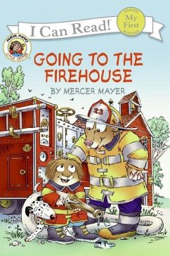 Little Critter: Going to the Firehouse - Mayer, Mercer