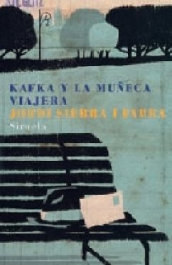 Kafka y la muñeca viajera - Sierra i Fabra, Jordi