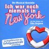 Ich War Noch Niemals In New York - Bild 1