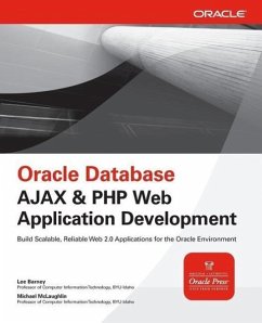 Oracle Database AJAX & PHP Web Application Development - Barney, Lee;McLaughlin, Michael