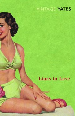 Liars in Love - Yates, Richard