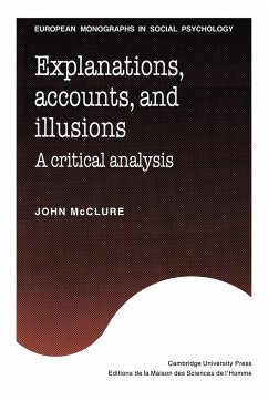 Explanations, Accounts, and Illusions - Mcclure, John; John, McClure