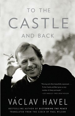 To the Castle and Back - Havel, Vaclav