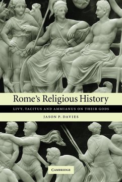Rome's Religious History - Davies, Jason P. (University College London)