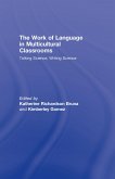 The Work of Language in Multicultural Classrooms