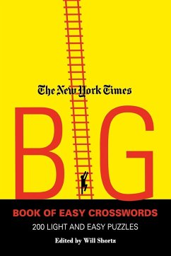 The New York Times Big Book of Easy Crosswords