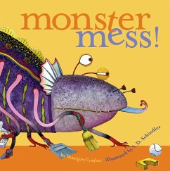 Monster Mess! - Cuyler, Margery