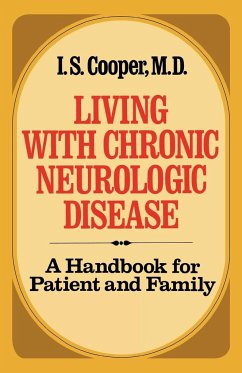 Living with Chronic Neurologic Disease - Cooper, I. S.; Cooper, Irving Spencer