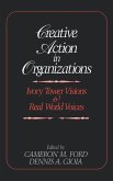 Creative Action in Organizations