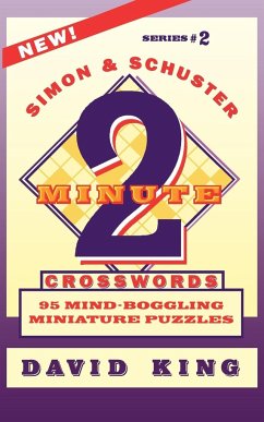 Simon & Schuster Two-Minute Crosswords Vol. 2 - King, David