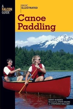 Basic Illustrated Canoe Paddling - Roberts, Harry; Levin, Lon