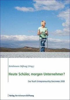 Heute Schüler, morgen Unternehmer? Heute Schüler, morgen Unternehmer?