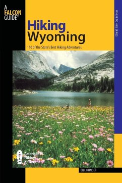 Hiking Wyoming - Hunger, Bill