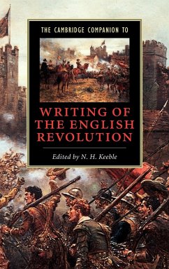 The Cambridge Companion to Writing of the English Revolution - Keeble, N. H. (ed.)