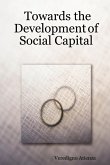 Towards the Development of Social Capital