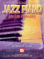 Jazz Piano Ad-Lib Phrases - Iwase, Akimitsu