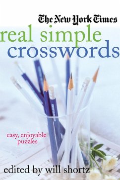 NEW YORK TIMES REAL SIMPLE CROSSWOR - Shortz, Will