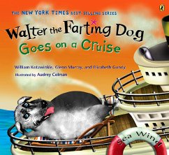 Walter the Farting Dog Goes on a Cruise - Kotzwinkle, William; Murray, Glenn; Gundy, Elizabeth