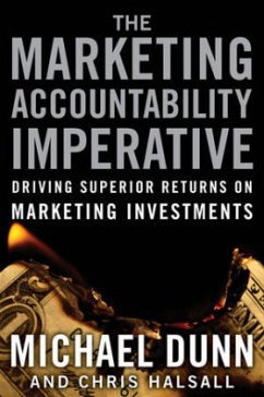 The Marketing Accountability Imperative - Dunn, Michael; Halsall, Chris