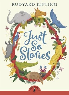 Just So Stories - Kipling, Rudyard