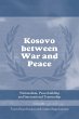 Kosovo between War and Peace - Bild 1