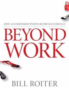 Beyond Work - Roiter, Bill
